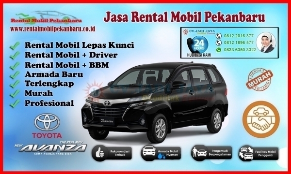 Rental Mobil Pekanbaru Lepas Kunci 24 Jam Avanza Innova Fortuner Pajero Cv Jadi Jaya
